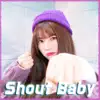 Raon - Shout Baby - Single